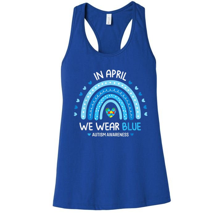 In April We Wear Blue Rainbow Autism Awareness Puzzle Love Women's Racerback Tank