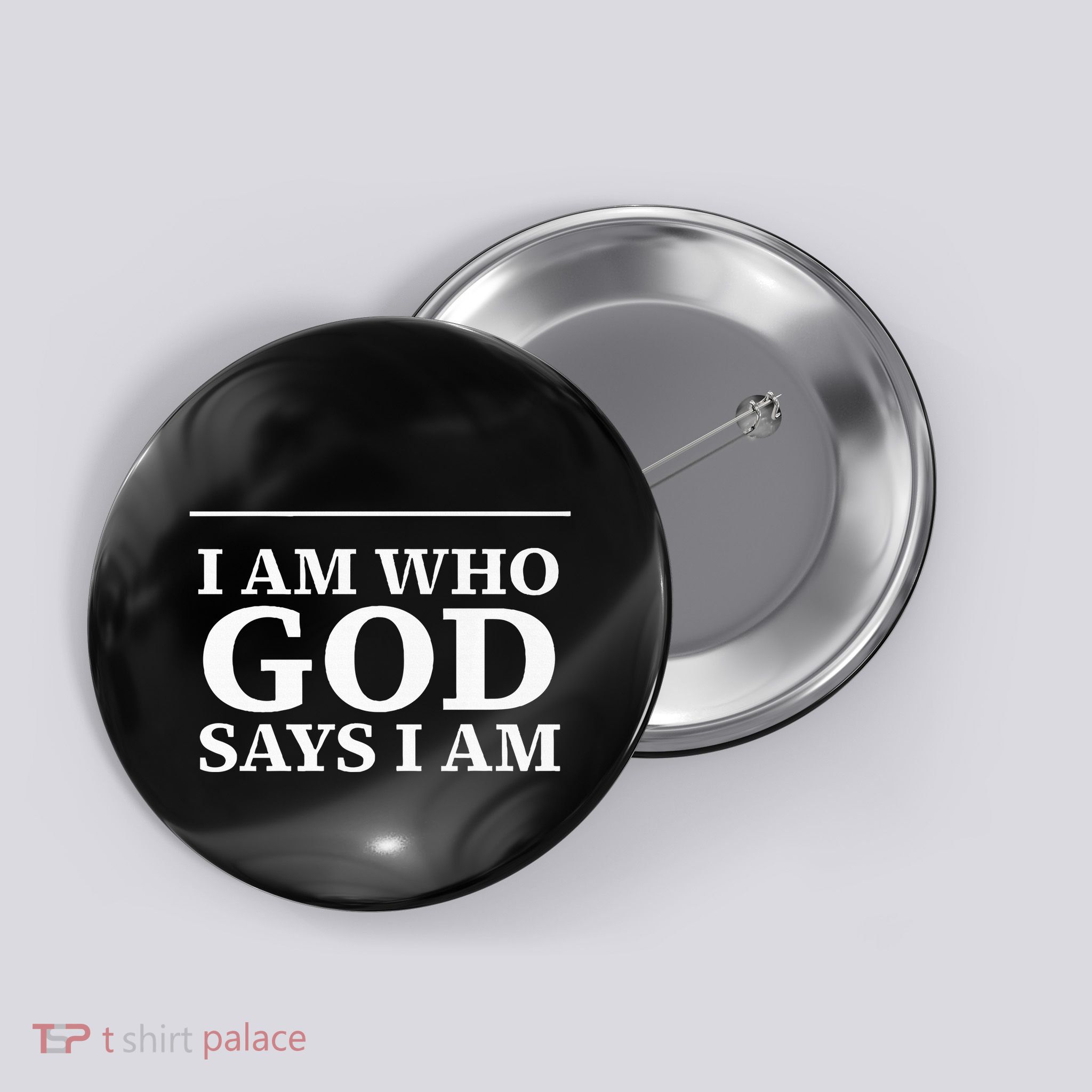 I AM WHO GOD SAYS I AM  Button