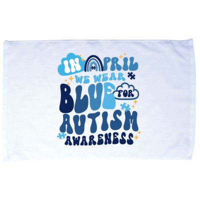 In April Wear Blue For Autism Awareness Microfiber Hand Towel