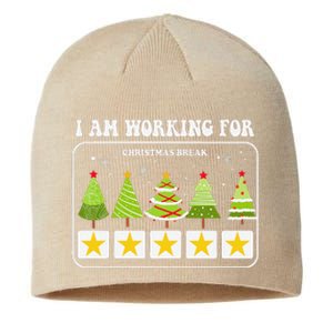 I Am Working For Christmas Break 5 Stars Xmas Tree Sustainable Beanie