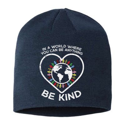 In A World Anything Be Kind Unity Day Orange Anti Bullying Sustainable Beanie