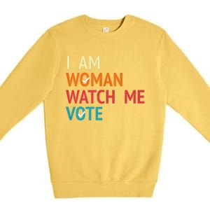 I Am Woman Watch Me Vote Kamala Harris 2024 Premium Crewneck Sweatshirt