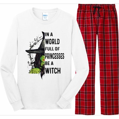 In A World Full Of Princesses Be A Witch Halloween Long Sleeve Pajama Set