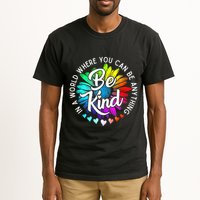 In A World Where You Can Be Anything Be Kind Rainbow Flower Tall T-Shirt