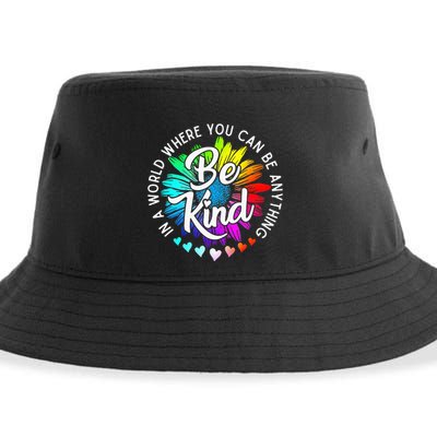 In A World Where You Can Be Anything Be Kind Rainbow Flower Sustainable Bucket Hat