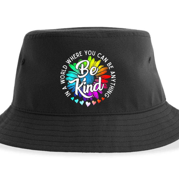In A World Where You Can Be Anything Be Kind Rainbow Flower Sustainable Bucket Hat