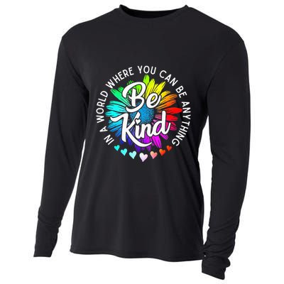In A World Where You Can Be Anything Be Kind Rainbow Flower Cooling Performance Long Sleeve Crew