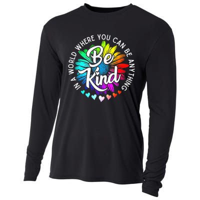 In A World Where You Can Be Anything Be Kind Rainbow Flower Cooling Performance Long Sleeve Crew