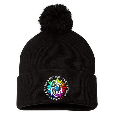In A World Where You Can Be Anything Be Kind Rainbow Flower Pom Pom 12in Knit Beanie
