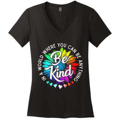 In A World Where You Can Be Anything Be Kind Rainbow Flower Women's V-Neck T-Shirt