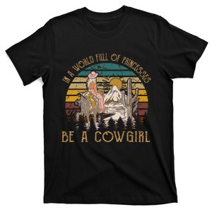 In A World Full Of Princesses Be A Cow Mountains & Moons T-Shirt