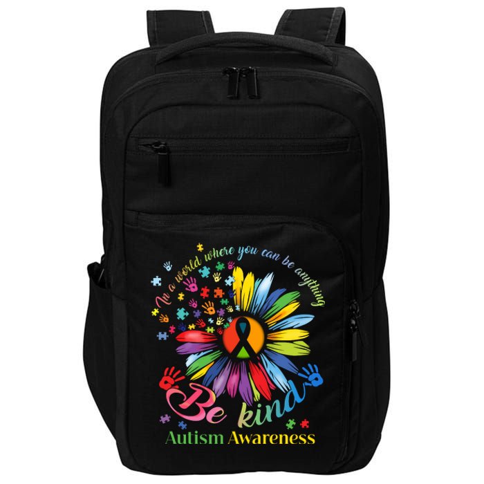 In A World Where You Can Be Anything Be Kind Autism Awareness Impact Tech Backpack