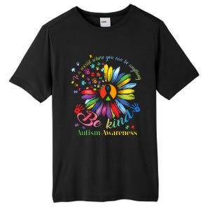 In A World Where You Can Be Anything Be Kind Autism Awareness Tall Fusion ChromaSoft Performance T-Shirt