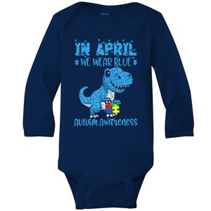 In April We Wear Blue Autism Awareness Month Dinosaur TRex Baby Long Sleeve Bodysuit