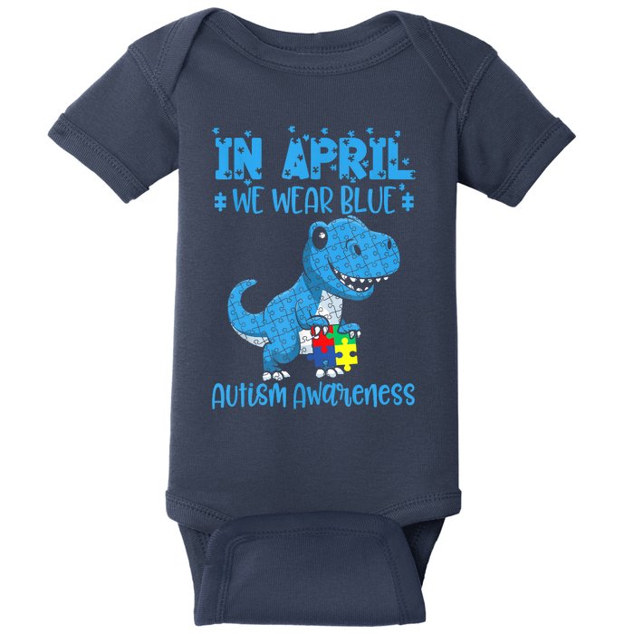 In April We Wear Blue Autism Awareness Month Dinosaur TRex Baby Bodysuit