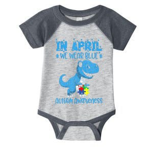 In April We Wear Blue Autism Awareness Month Dinosaur TRex Infant Baby Jersey Bodysuit