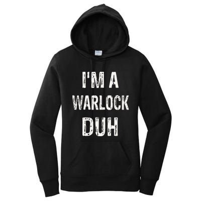 Im A Warlock Duh Halloween Costume Women's Pullover Hoodie