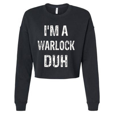 Im A Warlock Duh Halloween Costume Cropped Pullover Crew