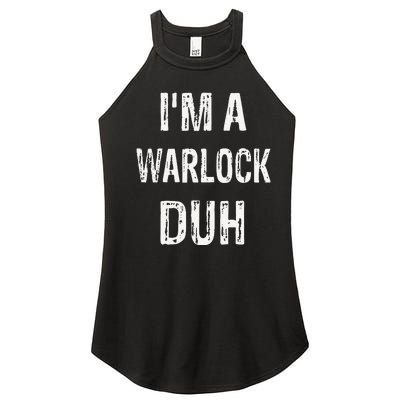 Im A Warlock Duh Halloween Costume Women's Perfect Tri Rocker Tank