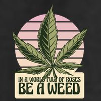 In A World Full Of Roses Be A Weed Funny Golf Towel
