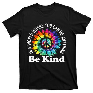 In A World Where You Can Be Anything Be Kind Sign Language T-Shirt