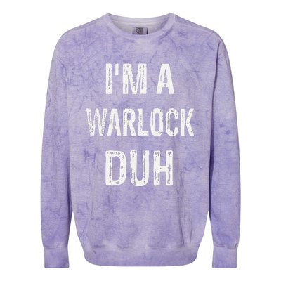 Im A Warlock Duh Halloween Costume Colorblast Crewneck Sweatshirt