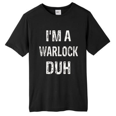 Im A Warlock Duh Halloween Costume Tall Fusion ChromaSoft Performance T-Shirt