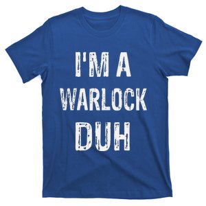 Im A Warlock Duh Halloween Costume T-Shirt