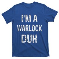 Im A Warlock Duh Halloween Costume T-Shirt