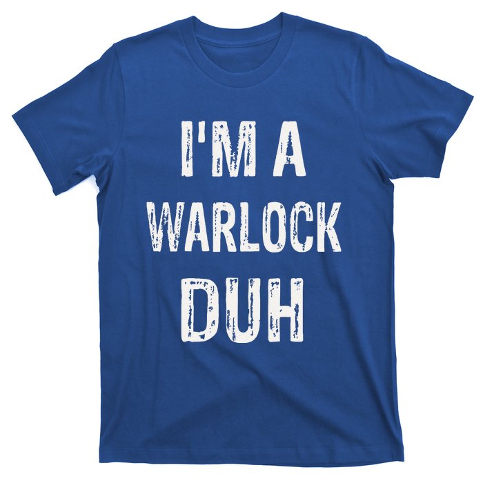 Im A Warlock Duh Halloween Costume T-Shirt