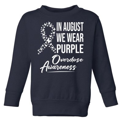 In August We Wear Purple Overdose Awareness Month Toddler Sweatshirt