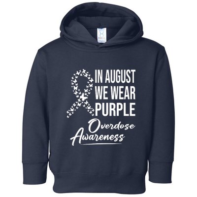 In August We Wear Purple Overdose Awareness Month Toddler Hoodie