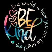 In A World Where You Can Be Anything Be Kind Kindness Sustainable Bucket Hat
