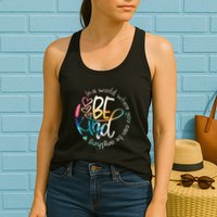 In A World Where You Can Be Anything Be Kind Kindness Womens Tank Top