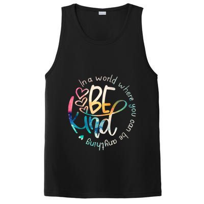 In A World Where You Can Be Anything Be Kind Kindness PosiCharge Competitor Tank