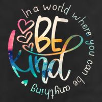 In A World Where You Can Be Anything Be Kind Kindness Trucker Hat