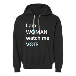 I Am Woman Watch Me Vote 2024 Blue Wave Vote Garment-Dyed Fleece Hoodie