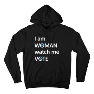 I Am Woman Watch Me Vote 2024 Blue Wave Vote Hoodie