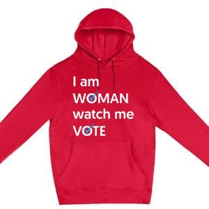 I Am Woman Watch Me Vote 2024 Blue Wave Vote Premium Pullover Hoodie