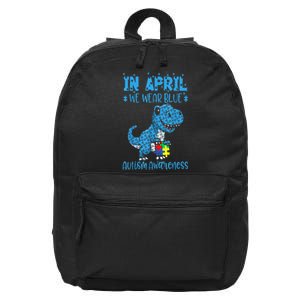 In April We Wear Blue Autism Awareness Month Dinosaur TRex 16 in Basic Backpack