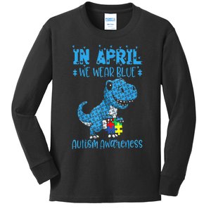 In April We Wear Blue Autism Awareness Month Dinosaur TRex Kids Long Sleeve Shirt