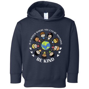 In A World Be Kind Earth Anti Bullying Unity Day Orange Toddler Hoodie