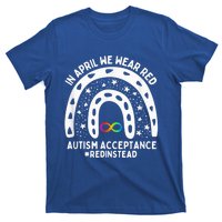 In April We Wear Red Autism Awareness Acceptance Red Instead T-Shirt