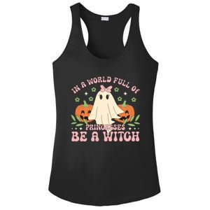 In A World Full Of Princesses Be A Witch Groovy Halloween Cute Gift Ladies PosiCharge Competitor Racerback Tank