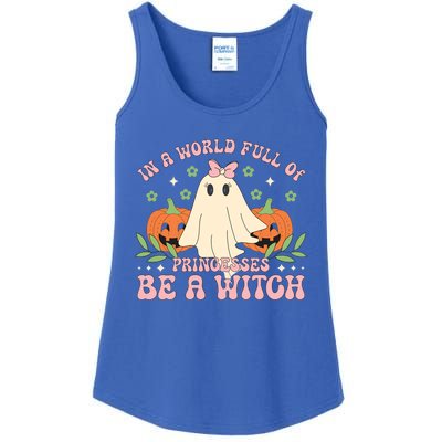 In A World Full Of Princesses Be A Witch Groovy Halloween Cute Gift Ladies Essential Tank