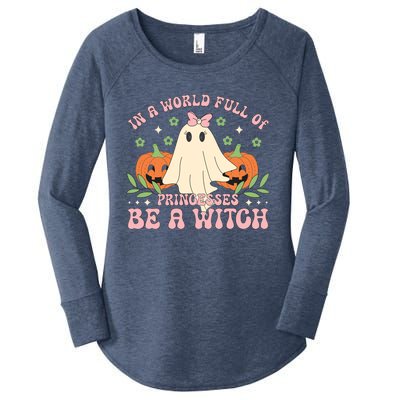 In A World Full Of Princesses Be A Witch Groovy Halloween Cute Gift Women's Perfect Tri Tunic Long Sleeve Shirt