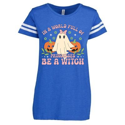 In A World Full Of Princesses Be A Witch Groovy Halloween Cute Gift Enza Ladies Jersey Football T-Shirt