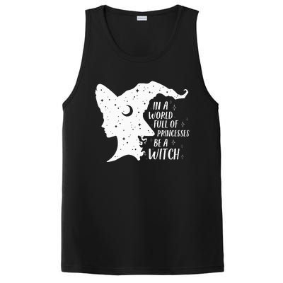 In A World Full Of Princesses Be A Witch Halloween PosiCharge Competitor Tank