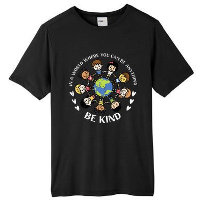 In A World Be Kind Earth Anti Bullying Unity Day Orange Tall Fusion ChromaSoft Performance T-Shirt