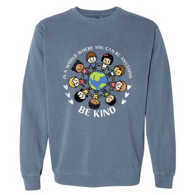 In A World Be Kind Earth Anti Bullying Unity Day Orange Garment-Dyed Sweatshirt